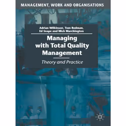 ISBN Managing with Total Quality Management, Anglais, Livre broché, 216 pages