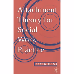 ISBN Attachment Theory for Social Work Practice, Anglais, Livre broché, 246 pages