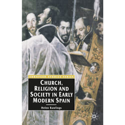 ISBN Church, Religion and Society in Early Modern Spain