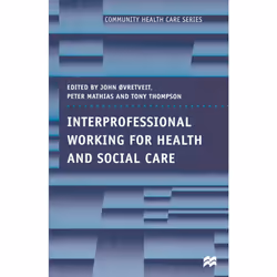 ISBN Interprofessional Working for Health and Social Care, Anglais, Livre broché, 248 pages