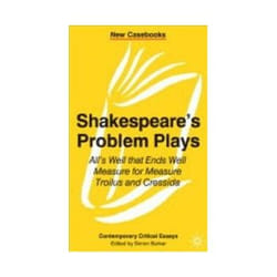 ISBN Shakespeare's Problem Plays: 'All's Well that Ends Well', 'Measure for Measure', 'Troilus and Cressi livre Théatre Anglais