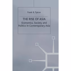 ISBN The Rise of Asia, Anglais, Livre broché, 544 pages