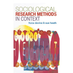 Sociological Research Methods in Context