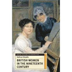 ISBN British Women in the Nineteenth Century Couverture rigide
