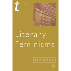 ISBN Literary Feminisms, Anglais, Livre broché, 290 pages