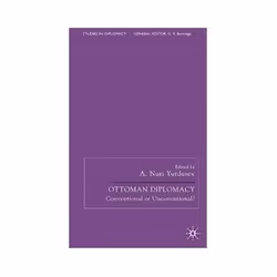 ISBN Ottoman Diplomacy: Conventional or Unconventional?, histoire, Anglais, Couverture rigide, 216 pages