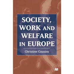 ISBN Society, Work and Welfare in Europe