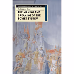 ISBN The Making and Breaking of the Soviet System, Anglais, Livre broché, 259 pages