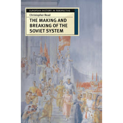 ISBN The Making and Breaking of the Soviet System