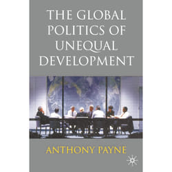 ISBN The Global Politics of Unequal Development