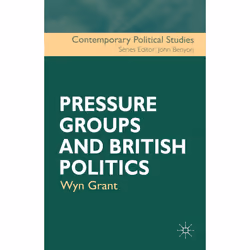 ISBN Pressure Groups and British Politics, Anglais, Livre broché, 250 pages