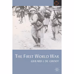 ISBN The First World War, Anglais, Livre broché, 225 pages