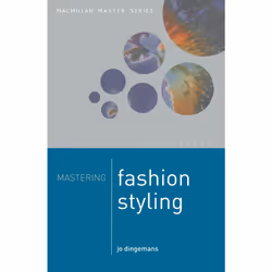 ISBN Mastering Fashion styling, Anglais, Livre broché, 190 pages