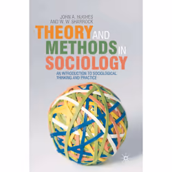 ISBN Theory and Methods in Sociology, Anglais, Livre broché, 376 pages