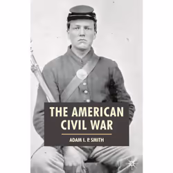 ISBN The American Civil War, Anglais, Couverture rigide, 304 pages