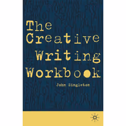 ISBN The Creative Writing Workbook, Anglais, Livre broché, 261 pages