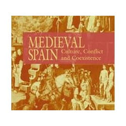 ISBN Medieval Spain : Culture, Conflict and Coexistence livre histoire Anglais Couverture rigide