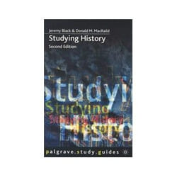 Studying History 2nd ed (Macmillan How to Study)