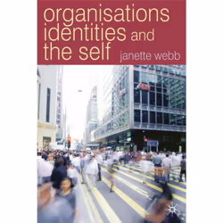 ISBN Organisations, Identities And The Self, Anglais, Couverture rigide, 216 pages