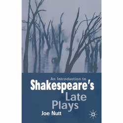 ISBN An Introduction to Shakespeare's Late Plays, Anglais, Livre broché, 168 pages