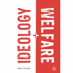 ISBN Ideology and Welfare, Anglais, Livre broché, 200 pages