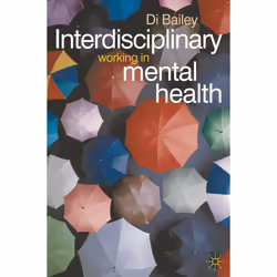 ISBN Interdisciplinary Working in Mental Health, Anglais, Livre broché, 256 pages