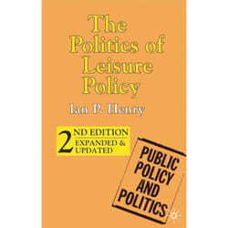 ISBN The Politics of Leisure Policy
