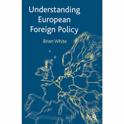 ISBN Understanding European Foreign Policy, Anglais, Livre broché, 208 pages