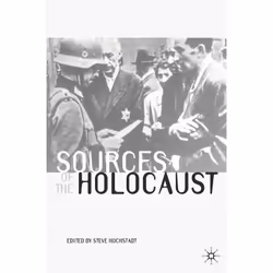 ISBN Sources of the Holocaust, Anglais, Livre broché, 319 pages