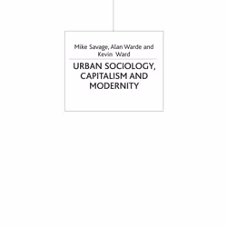 ISBN Urban Sociology, Capitalism and Modernity, Anglais, Livre broché, 242 pages
