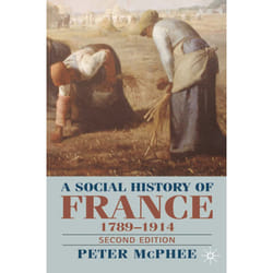 ISBN A Social History of France 1780-1914