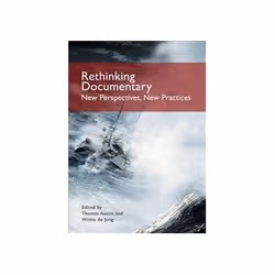 ISBN Rethinking Documentary: New Perspectives and Practices, TV & radio, Anglais, 376 pages