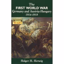 ISBN The First World War (Germany and Austria-Hungary 1914-1918), Anglais, Livre broché, 512 pages