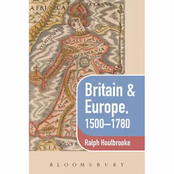 ISBN Britain & Europe, 1500-1780, Anglais, Livre broché, 400 pages