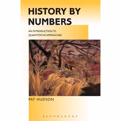 ISBN History by Numbers (An Introduction to Quantitative Approaches), Anglais, Livre broché, 304 pages