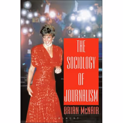 ISBN The Sociology of Journalism, Anglais, Livre broché, 192 pages