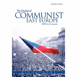 ISBN The Demise of Communist East Europe (1989 in Context), histoire, Anglais, Livre broché, 224 pages