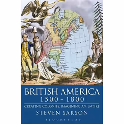 ISBN British America 1500-1800 (Creating Colonies, Imagining an Empire), Anglais, Livre broché, 352 pages