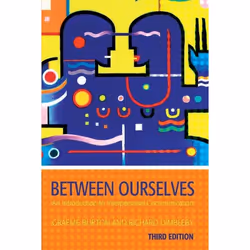 ISBN Between Ourselves (An Introduction to Interpersonal Communication), Anglais, Livre broché, 338 pages