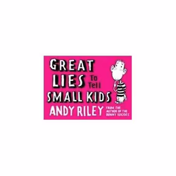ISBN Great Lies to Tell Small Kids, Art & design, Anglais, Couverture rigide, 96 pages
