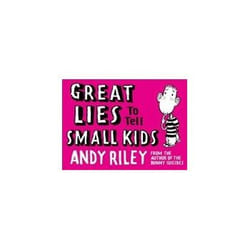 ISBN Great Lies to Tell Small Kids livre Art & design Anglais Couverture rigide