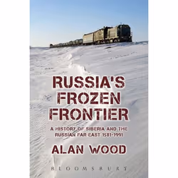 ISBN Russia's Frozen Frontier (A History of Siberia and the Russian Far East 1581 - 1991), Anglais, Couverture rigide, 288 pa ...