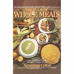 ISBN Book of Whole Meals, nourriture & boisson, Anglais, Livre broché, 240 pages