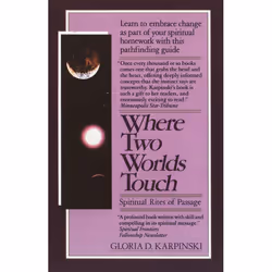 ISBN Where Two Worlds Touch: Spiritual Rites of Passage, Livre broché, 352 pages
