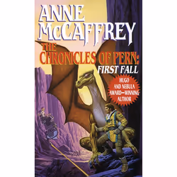 ISBN The Chronicles of Pern: First Fall, Édition de poche, 336 pages