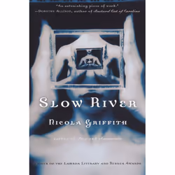 ISBN Slow River, Mystère et suspense, Anglais, Livre broché, 352 pages