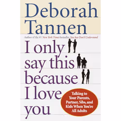 ISBN I Only Say This Because I Love You, Livre broché, 368 pages
