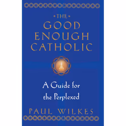 ISBN The Good Enough Catholic, Livre broché, 384 pages