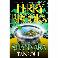 ISBN High Druid of Shannara: Tanequil, Anglais, Livre broché, 368 pages