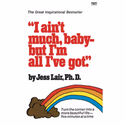 ISBN I Ain’t Much, Baby–But I’m All I’ve Got, Livre broché, 256 pages